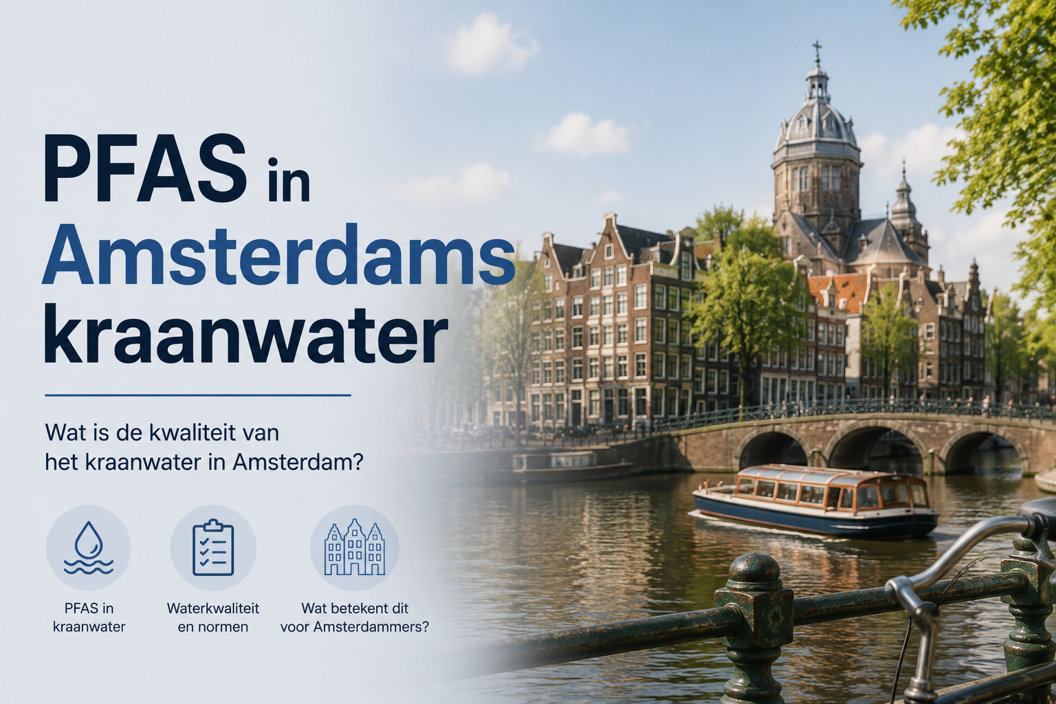 Zit er PFAS in het drinkwater van Amsterdam?